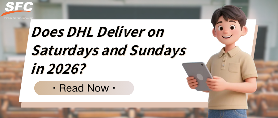 does-dhl-deliver-on-saturdays-and-sundays-2026