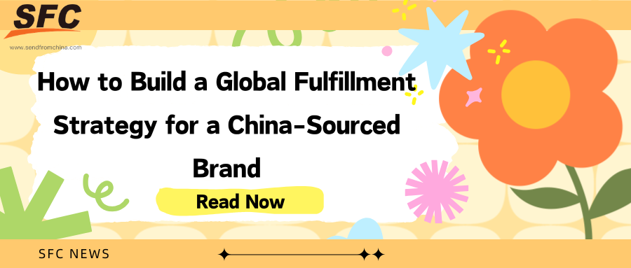 global-fulfillment-strategy-china-sourced-brand