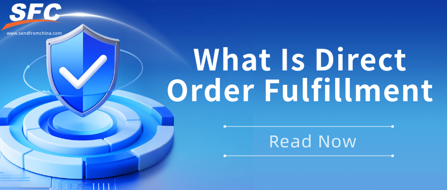 what-is-direct-order-fulfillment