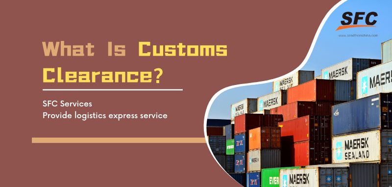 what is customs clearance