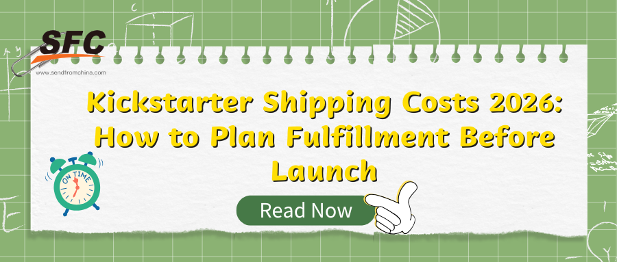 Kickstarter Shipping Costs 2026: How to Plan Fulfillment Before Launch