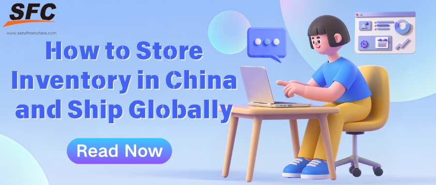 How to Store Inventory in China and Ship Globally