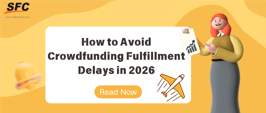 How to Avoid Crowdfunding Fulfillment Delays in 2026