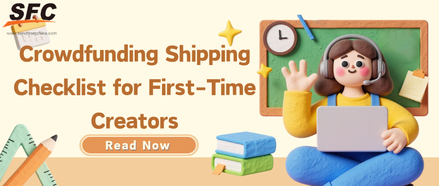 Crowdfunding Shipping Checklist for First-Time Creators